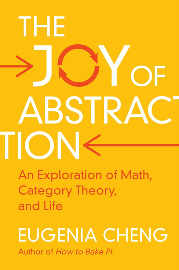 cover of The Joy of Abstraction by Eugenia Cheng